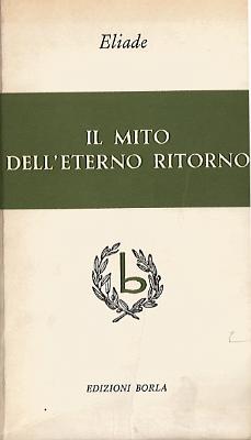 Mircea Eliade_Il mito dell' eterno ritorno